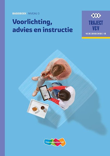 Voorlichting Advies En Instructie Basisboek Niveau Door M J L Van