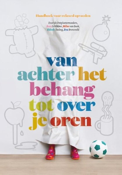 Van Achter Het Behang Tot Over Je Oren 9789021560236 480x600 - Van Achter Het Behang Tot Over Je Oren