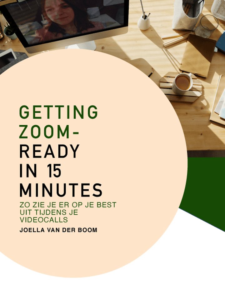 Getting Zoom-ready in 15 minutes Getting Zoom-ready in 15 minutes