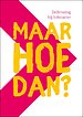 Maar hoe dan? - Zelfsturing bij Infocaster Maar hoe dan? - Zelfsturing bij Infocaster