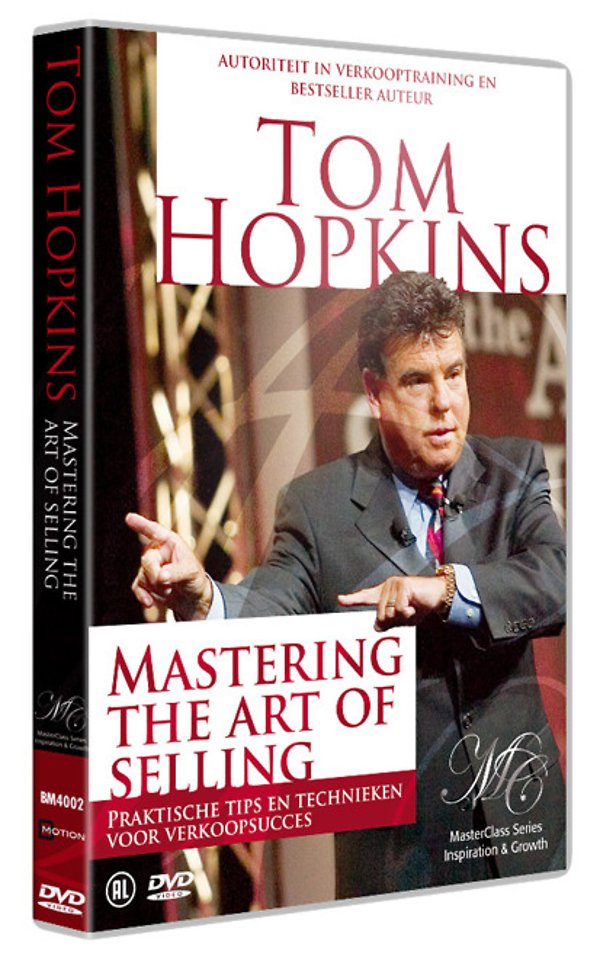 Masterclass Tom Hopkins - Mastering the art of Selling Masterclass Tom Hopkins - Mastering the art of Selling