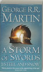 A Storm of Swords: Part 1 Steel and Snow