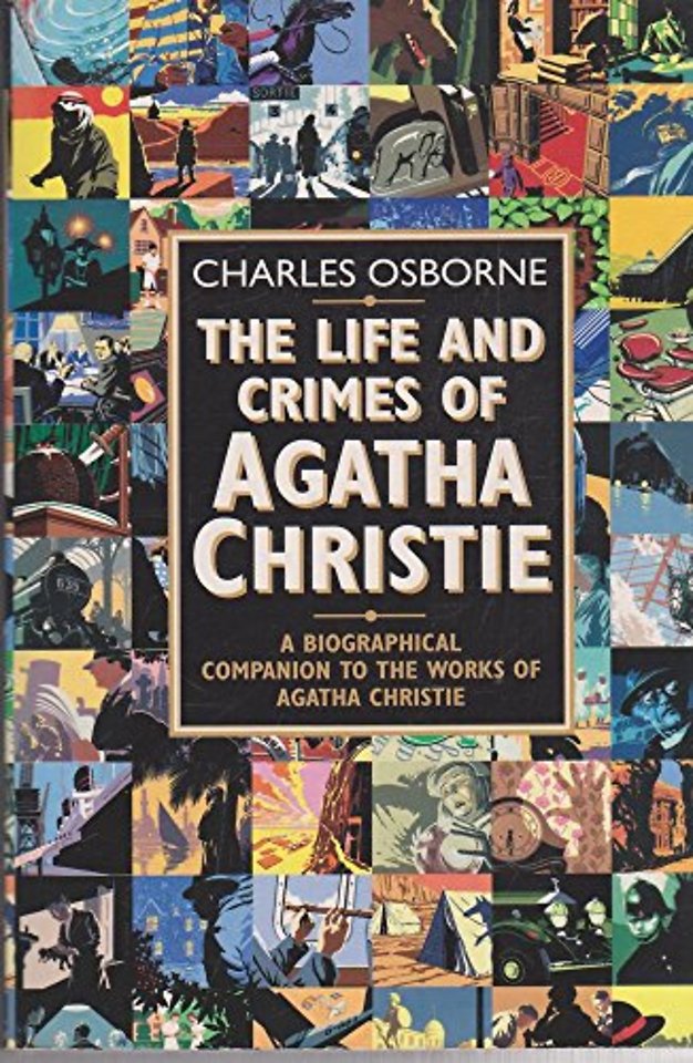 The Life and Crimes of Agatha Christie