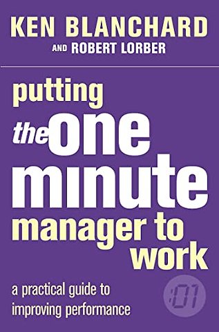 Putting the One Minute Manager to Work