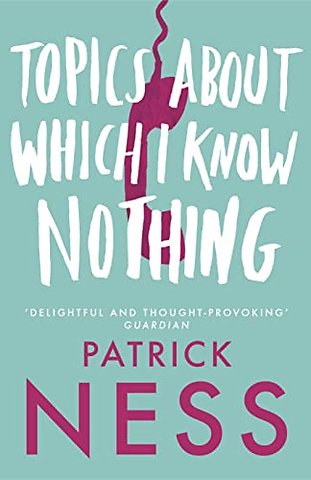 Topics About Which I Know Nothing