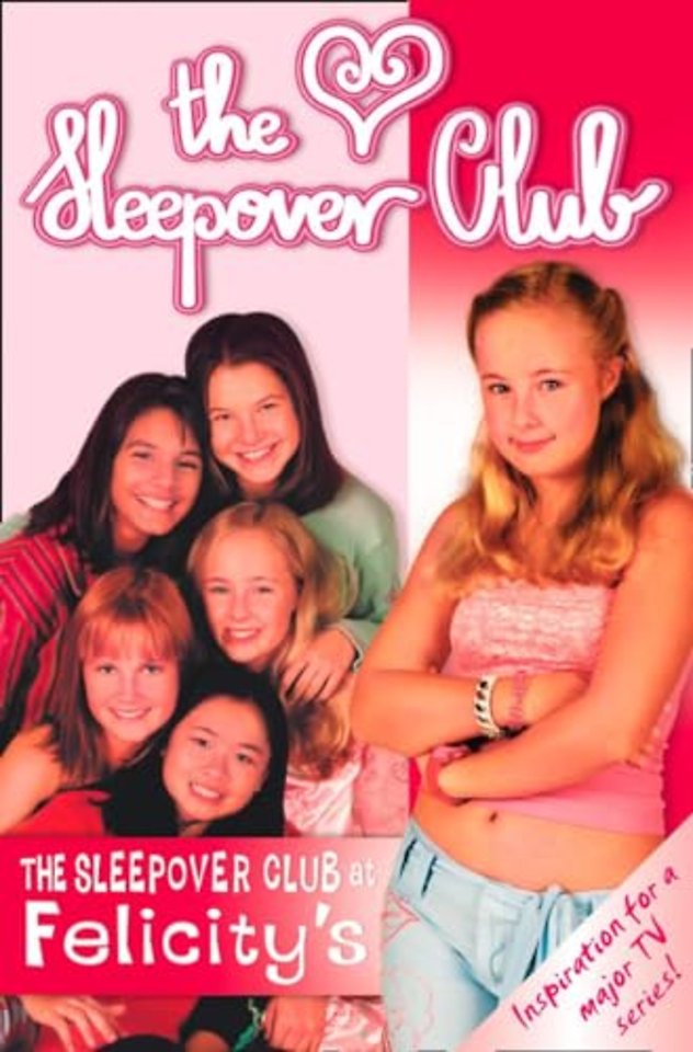 The Sleepover Club At Felicity’s