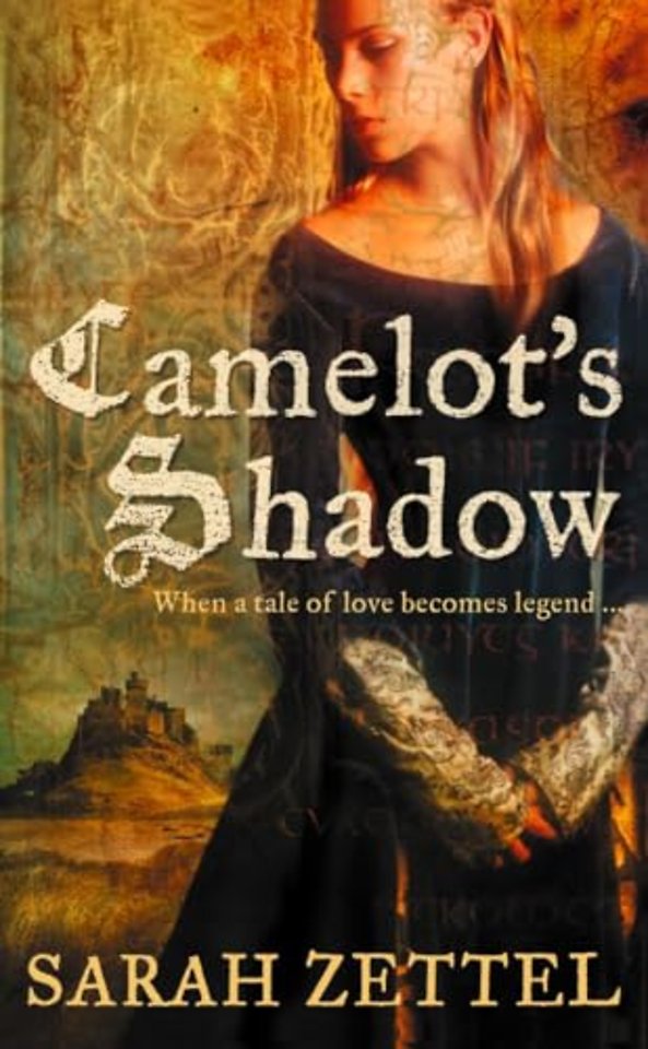 Camelot’s Shadow