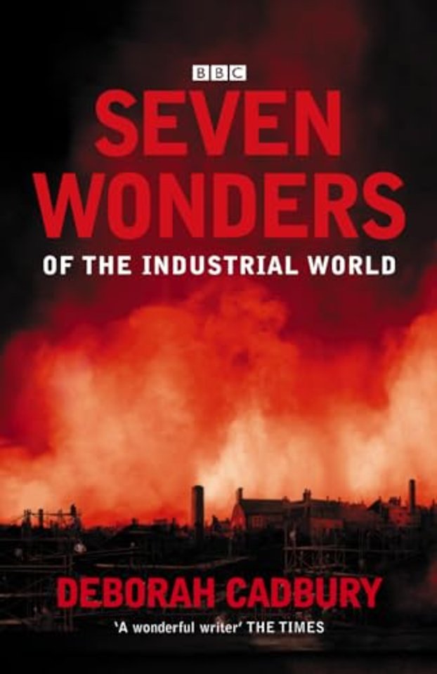 Seven Wonders of the Industrial World