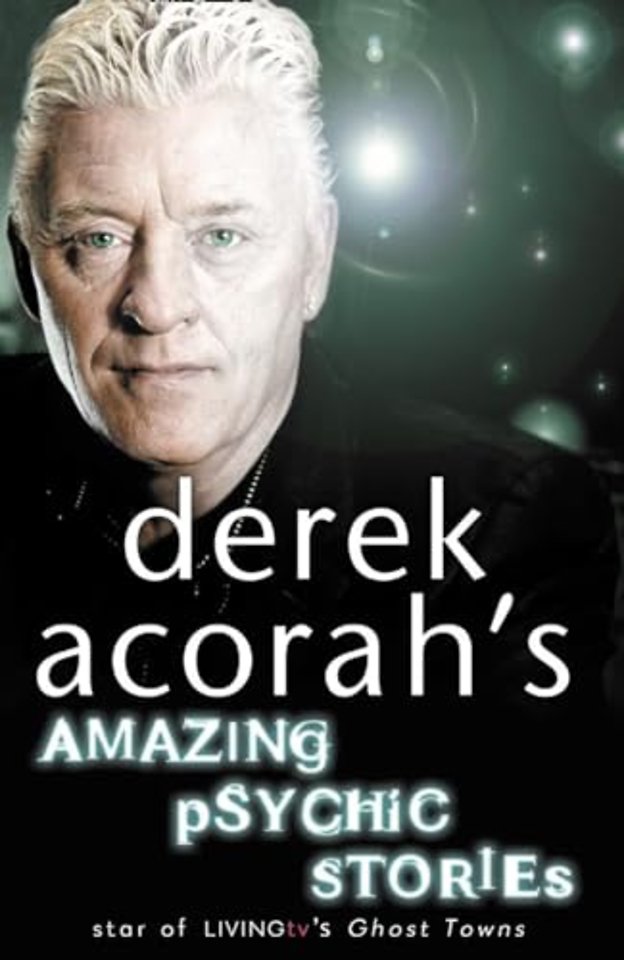 Derek Acorah’s Amazing Psychic Stories