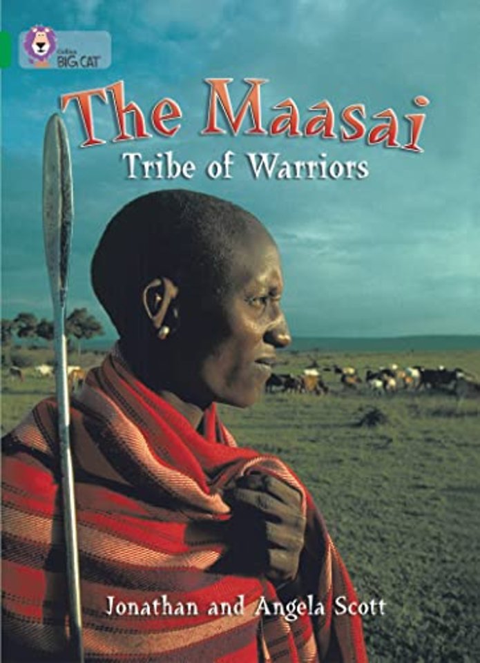 The Maasai: Tribe of Warriors