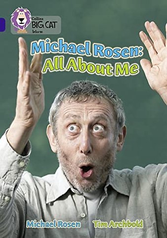 Michael Rosen: All About Me