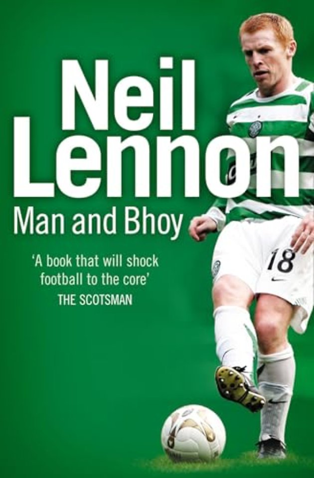 Neil Lennon: Man and Bhoy