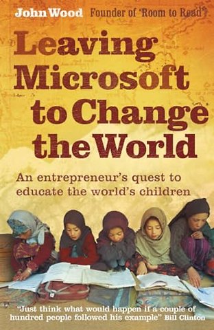 Leaving Microsoft to Change the World