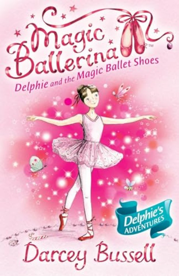 Delphie and the Magic Ballet Shoes