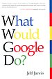 WWGD? What Would Google Do?