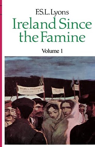Ireland Since the Famine