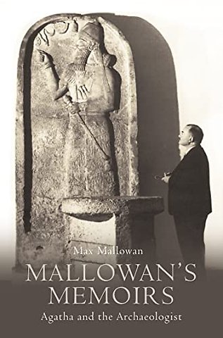 Mallowan’s Memoirs