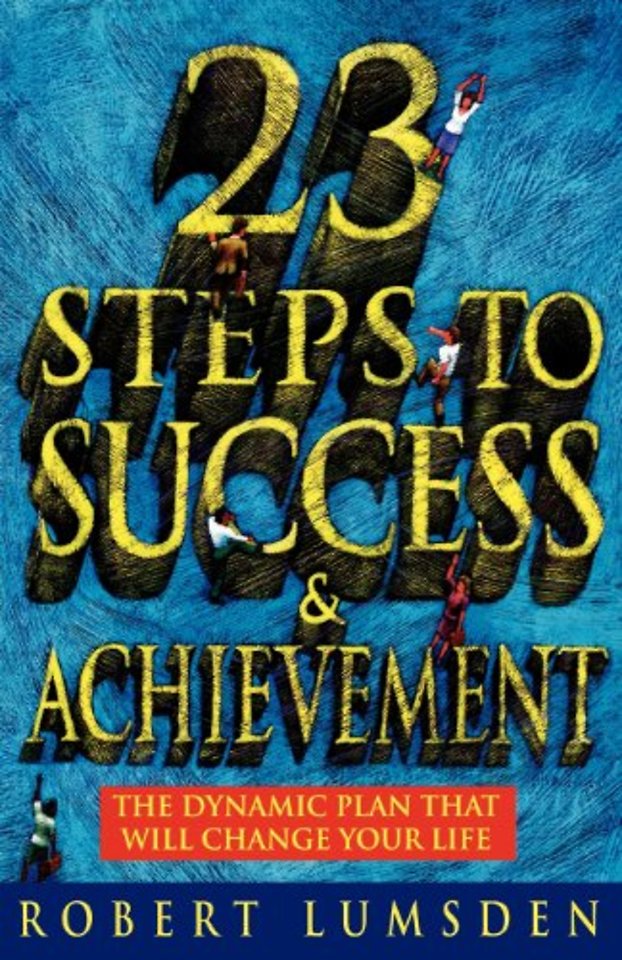 23 Steps to Success and Achievement