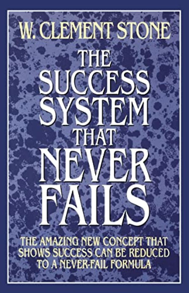 The Success System That Never Fails