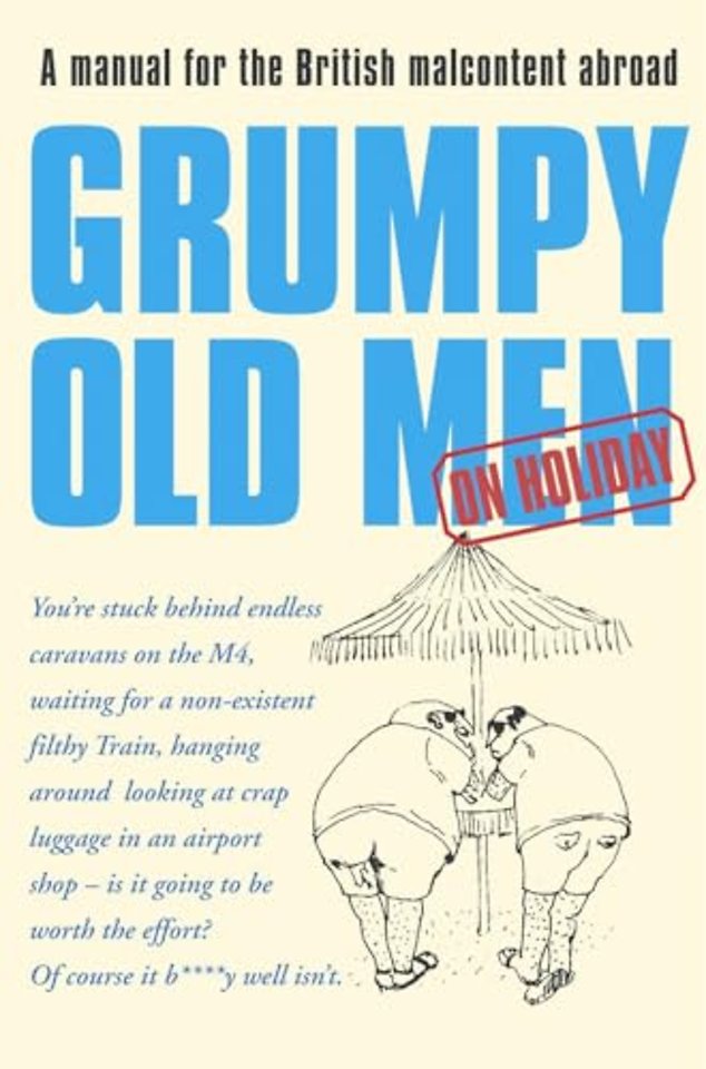 Grumpy Old Men on Holiday