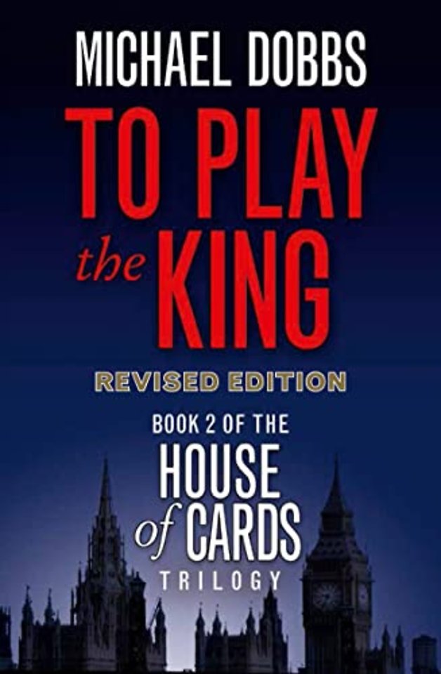 To Play the King : Book 2