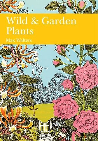 Wild and Garden Plants