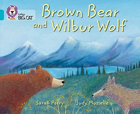 Brown Bear and Wilbur Wolf