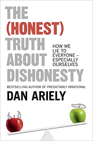 The (Honest) Truth About Dishonesty