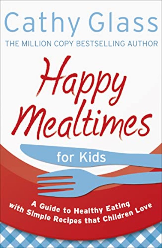 Happy Mealtimes for Kids