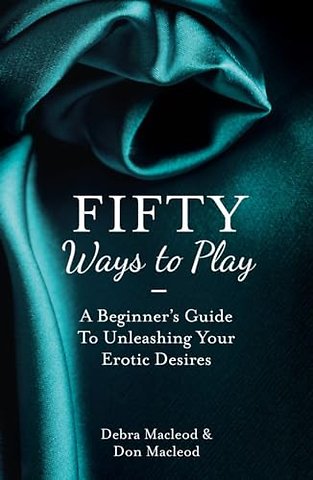 Fifty Ways to Play