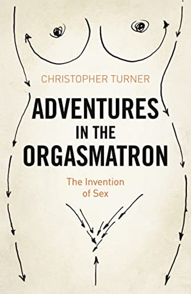 Adventures in the Orgasmatron