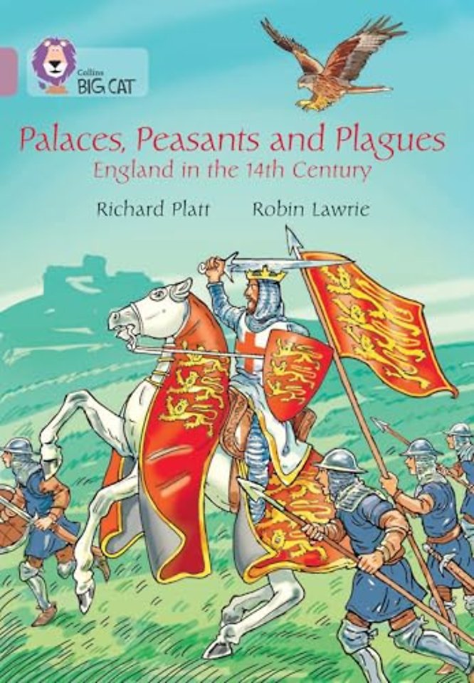 Palaces, Peasants and Plagues – England in the 14th century