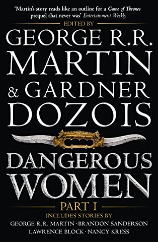 Dangerous Women Part 1