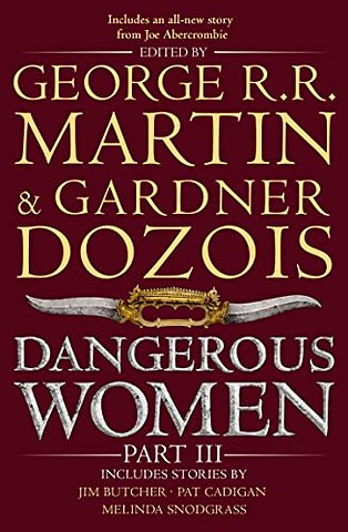 Dangerous Women Part 3