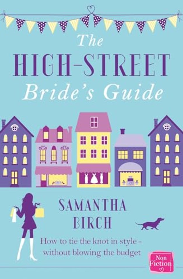 The High-Street Bride’s Guide