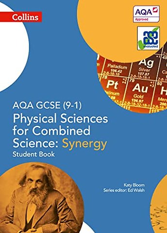 AQA GCSE Physical Sciences for Combined Science: Synergy 9-1 Student Book
