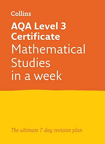 AQA Level 3 Certificate Mathematical Studies: In a Week
