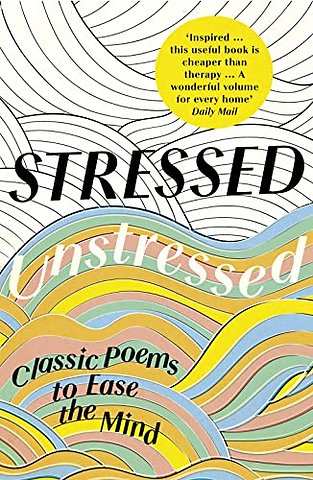 Stressed, Unstressed