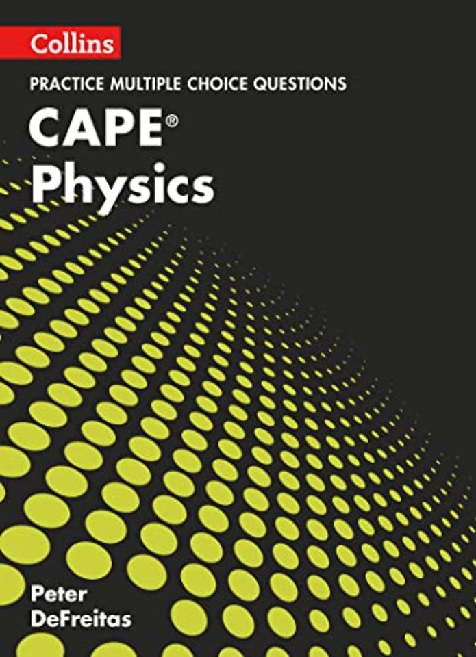 CAPE Physics Multiple Choice Practice