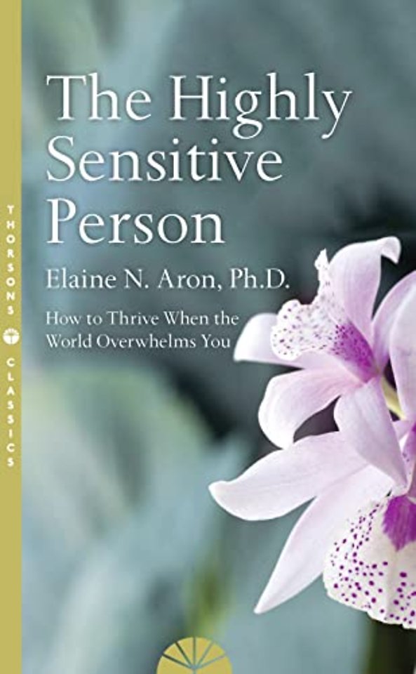 The Highly Sensitive Person