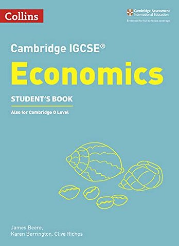 Cambridge IGCSE™ Economics Student’s Book