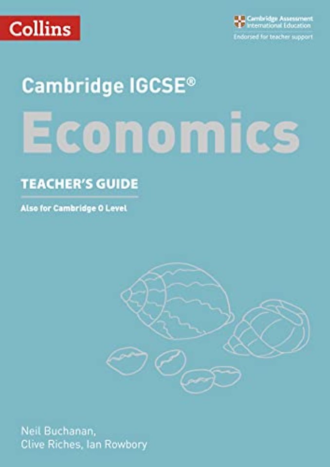 Cambridge IGCSE™ Economics Teacher’s Guide