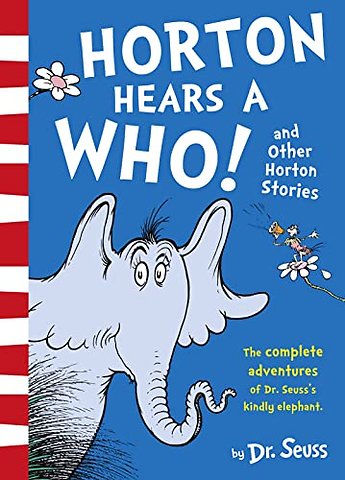 Horton Hears a Who and Other Horton Stories