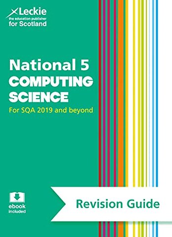 National 5 Computing Science Revision Guide
