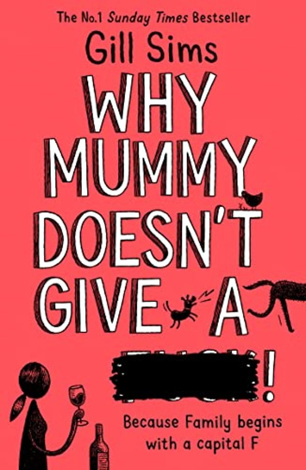 Why Mummy Doesn’t Give a ****!