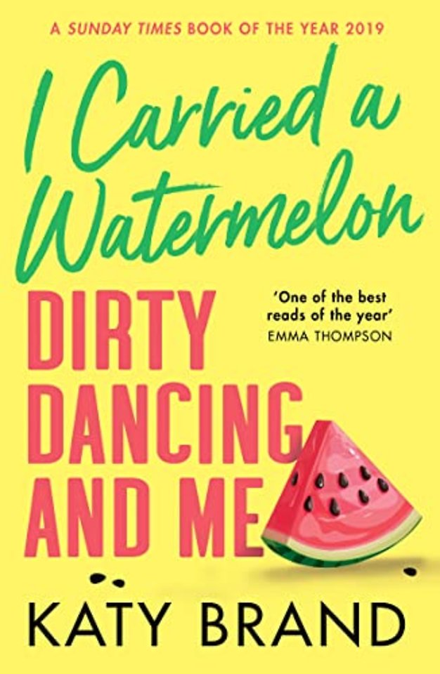 I Carried a Watermelon