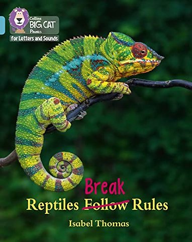 Reptiles Break Rules