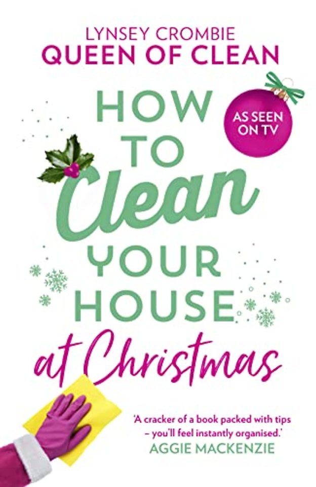 How To Clean Your House at Christmas
