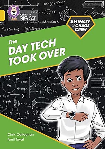 Shinoy and the Chaos Crew: The Day Tech Took Over