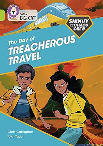 Shinoy and the Chaos Crew: The Day of Treacherous Travel